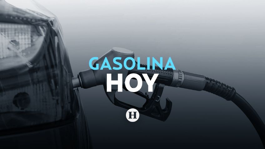 Precio de la gasolina HOY MARTES 13 de mayo en México