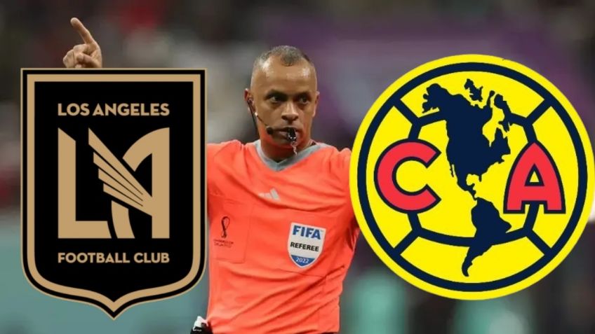 LAFC vs América: ¿Quiénes son los árbitros que pitarán el partido por el pase al Mundial de Clubes?
